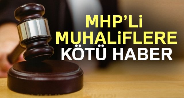 MHP’li muhaliflere kötü haber