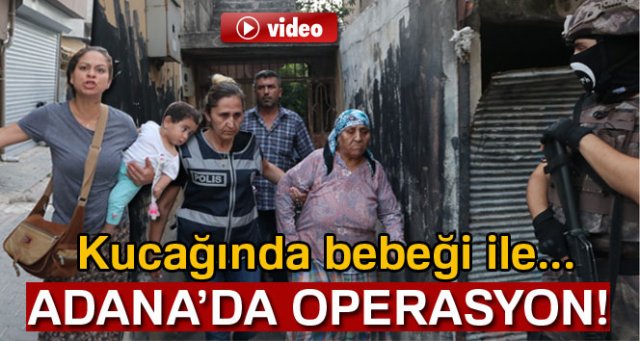 Adana’da 500 polisle PKK/KCK operasyonu: 31 gözaltı