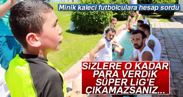 Minik kaleci Samsunsporlu futbolculara hesap sordu