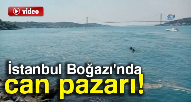 İstanbul Boğazı'nda can pazarı kamerada