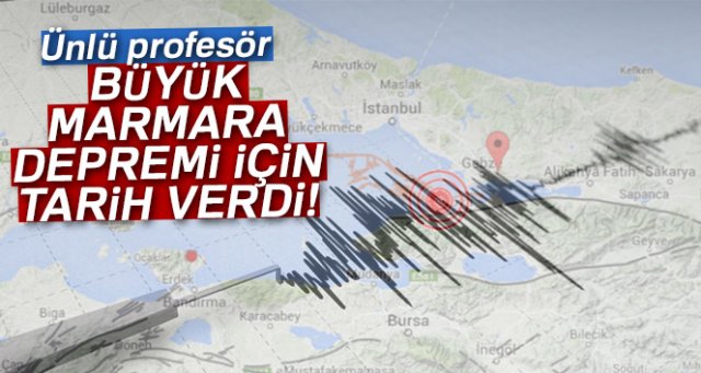 Büyük Marmara depremi için tarih verdi!