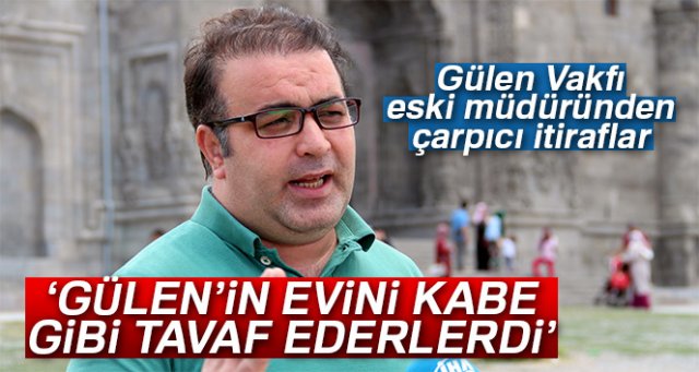 Gülen Vakfı eski müdüründen dikkat çeken itiraflar