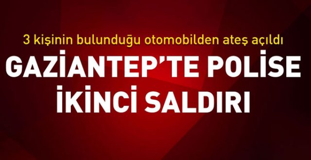 Gaziantep'te polise 2. saldırı Kaçan teröristler yakalandı mı?