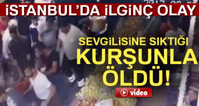 Sevgilisini vururken kendi kurşunu ile hayatını kaybetti