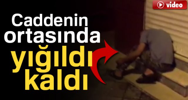 Aldığı uyuşturucunun etkisiyle caddenin ortasına yığıldı