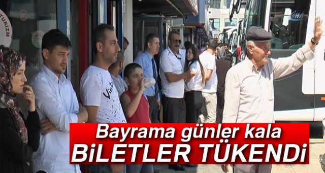 Bayram tatili başlamadan otobüs biletleri tükendi