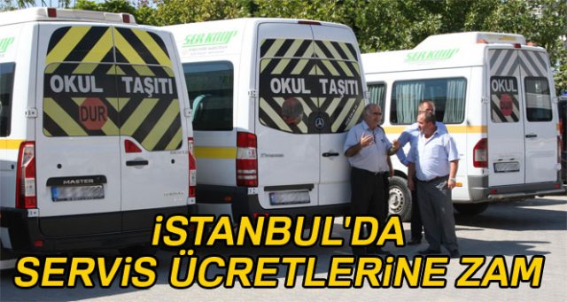 İstanbul'da servis ücretlerine yüzde 12,7 zam