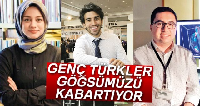 Genç Türkler, başarılarıyla göğsümüzü kabartıyor