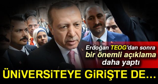 Cumhurbaşkanı Erdoğan TEOG’dan sonra bir önemli açıklama daha yaptı