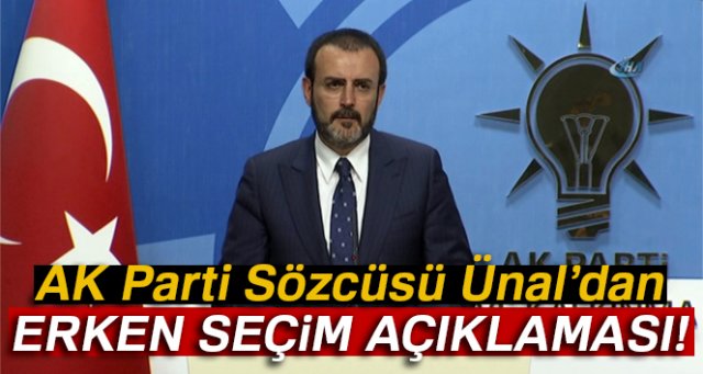 Ünal, Kılıçdaroğlu’nun ‘erken seçim’ açıklamalarını değerlendirdi