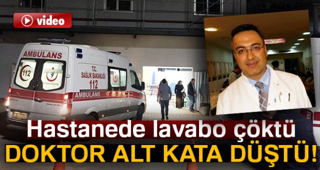 Şişli Etfal'de lavabo çöktü, doktor alt kata düştü