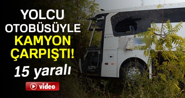 Eskişehir'de yolcu otobüsüyle kamyon çarpıştı! 15 yaralı