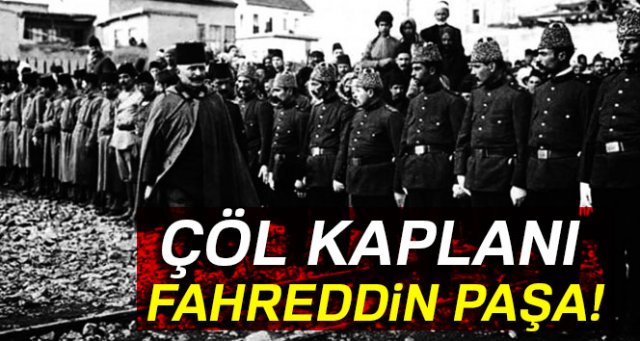 Çöl kaplanı Fahreddin Paşa