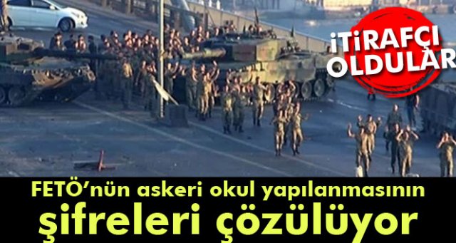 FETÖ’nün askeri okul yapılanmasının şifreleri çözülüyor