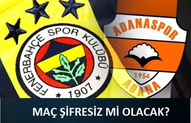 Fenerbahçe'nin bugünkü maçı Lig Tv'de şifresiz mi yayınlanacak?