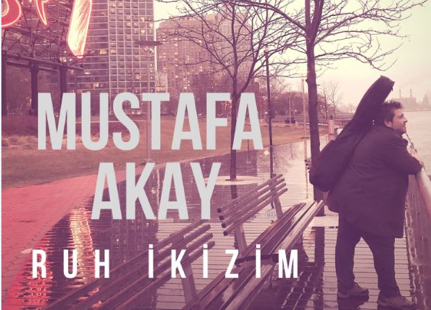 Mustafa Akay'dan Ruh İkizim Albümü Piyasada