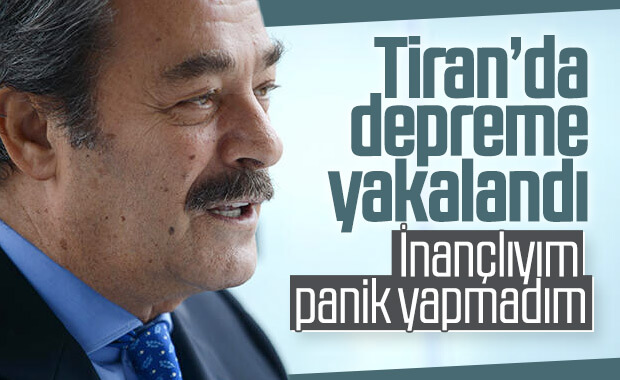 Kadir İnanır deprem anında Tiranda'ymış!