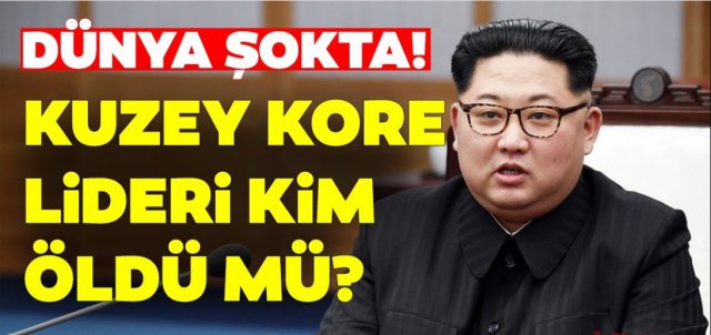 Kuzey Kore lideri Kim Jong-un öldü mü? Bitkisel hayatta olduğu iddiası