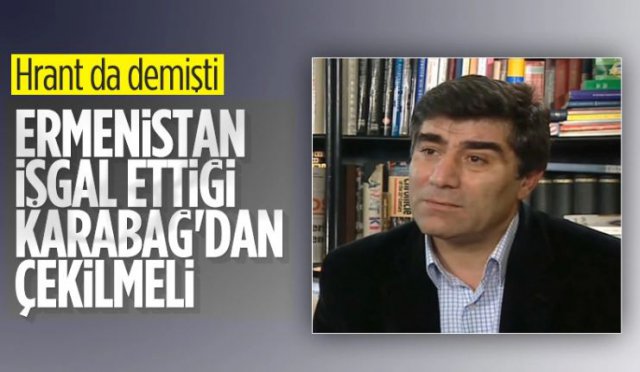 Hrant Dink Ermenistan Karadağ'la ilgili neler söylemişti?