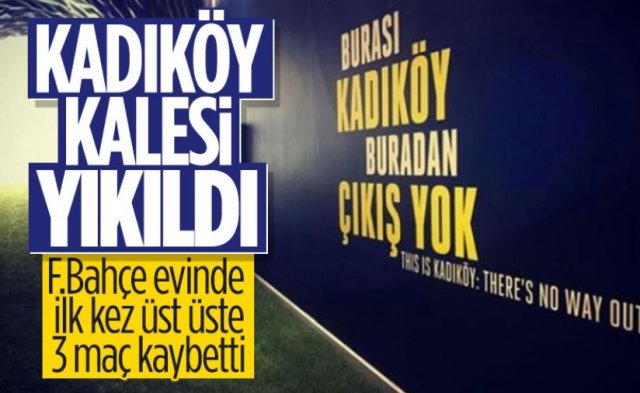 Fenerbahçe'nin Kadıköy Kalesi yıkıldı
