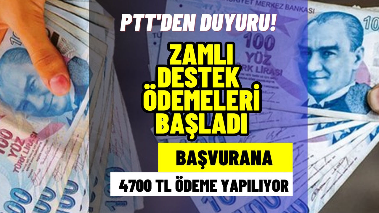 PTT'den zamlı destek ödemesi! Açıklama geldi 4700 TL ödenecek