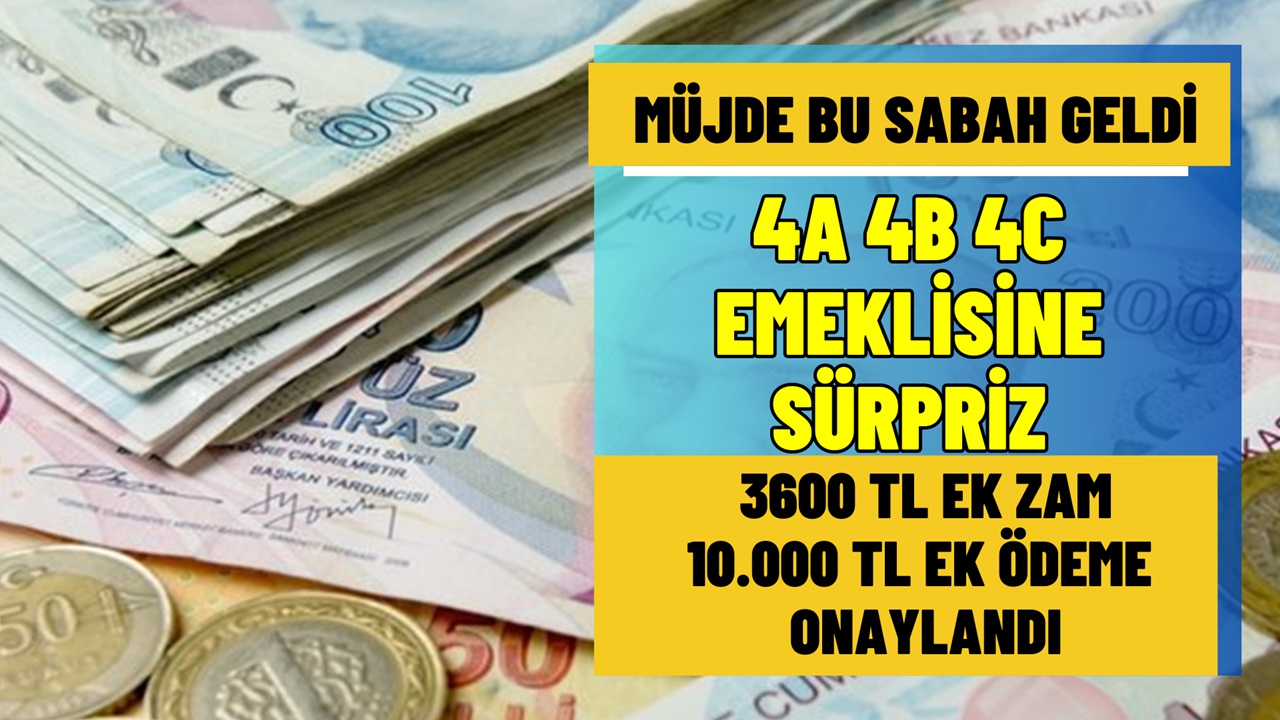 4A-4B-4C emeklisine Cumhurbaşkanı jesti! 3500 TL ek zam ve 10.000 TL ek ödeme onayı çıktı