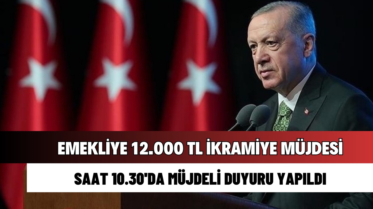 Emekliye 12.000 TL ikramiye! Müjdeli haber saat 10.30’da açıklandı