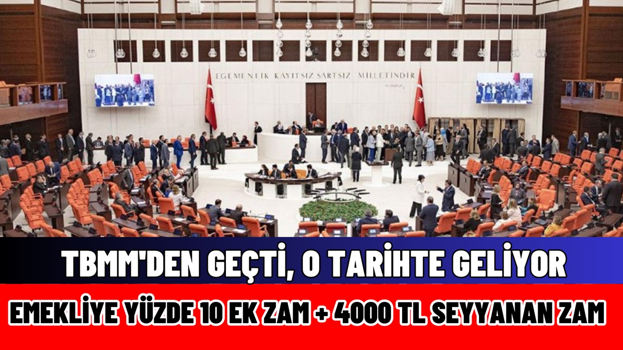 TBMM onayladı! O tarihte emekli maaşlarına yüzde 10 ek zam 4000 TL seyyanen zam geliyor