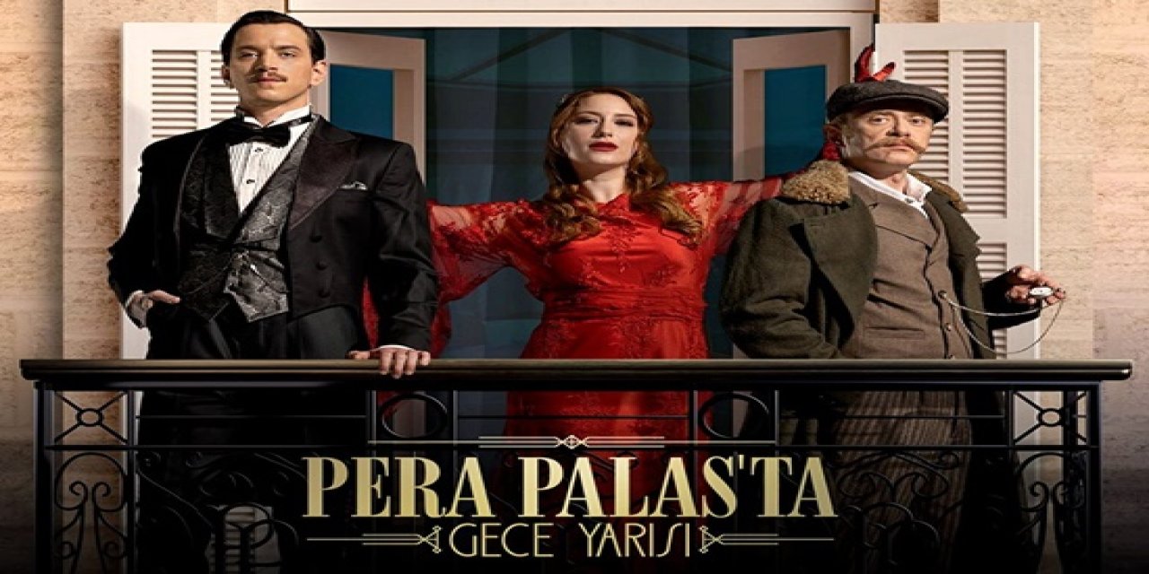 Pera Palas’ta Gece Yarısı 2. Sezon ne zaman yayınlanacak? Pera Palas’ın konusu nedir?