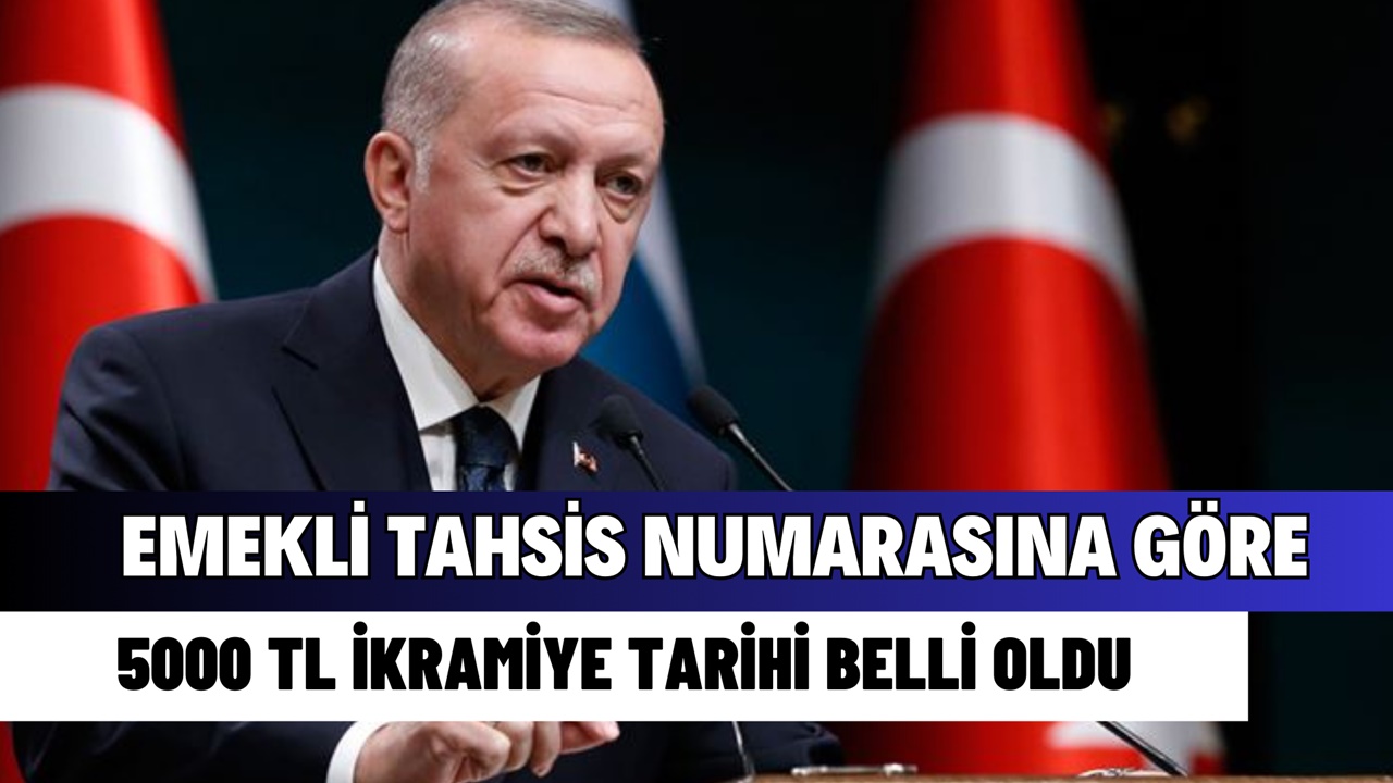 4A 4B 4C emekli tahsis numarasına göre 5000 TL ikramiye ödeme tarihleri açıklandı