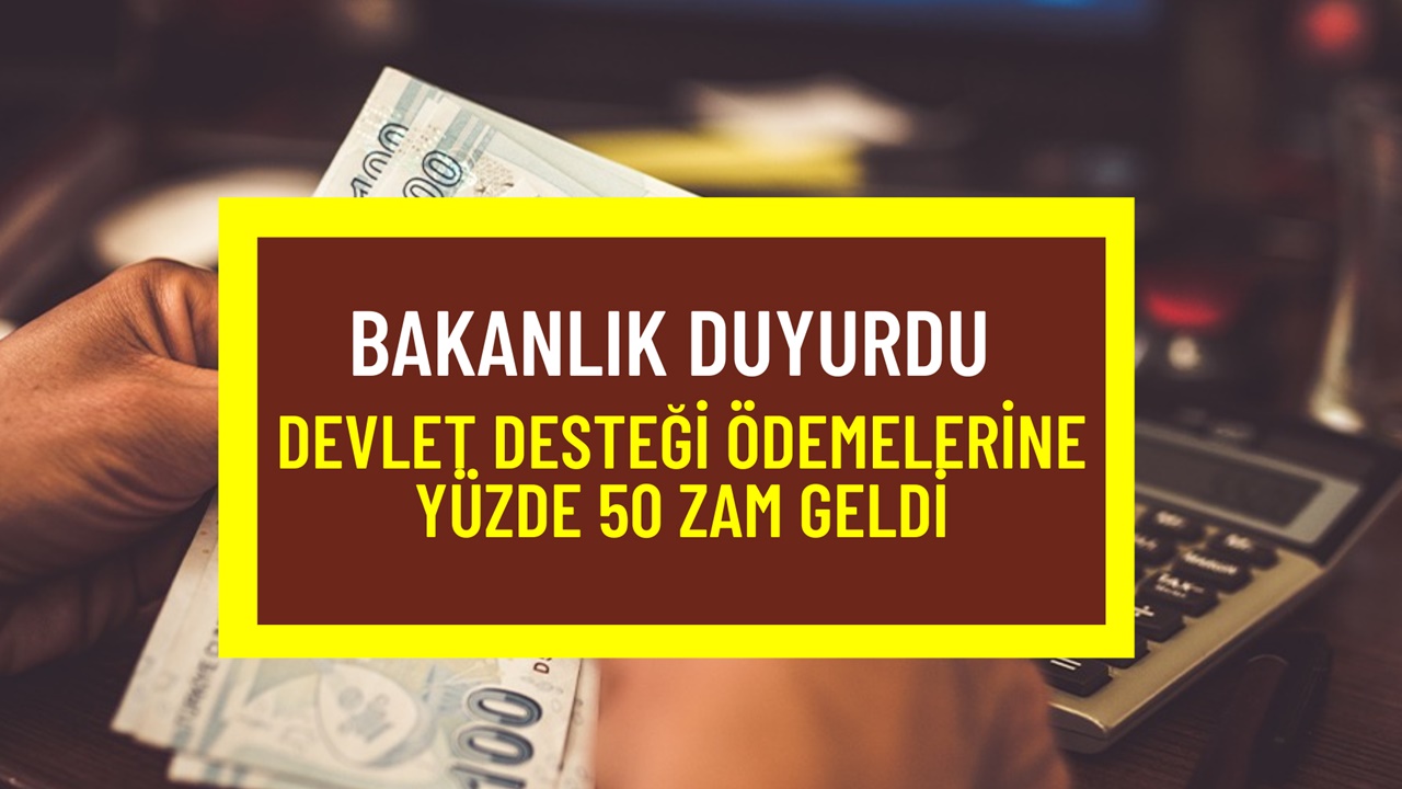 Destek ödemeleri yüzde 50 zamlı yatacak! Bakanlık az evvel açıkladı