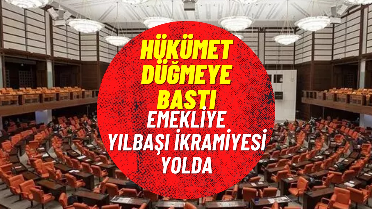 Emekliye yeni ikramiye geliyor! Yılbaşı ikramiyesi için düğmeye basıldı