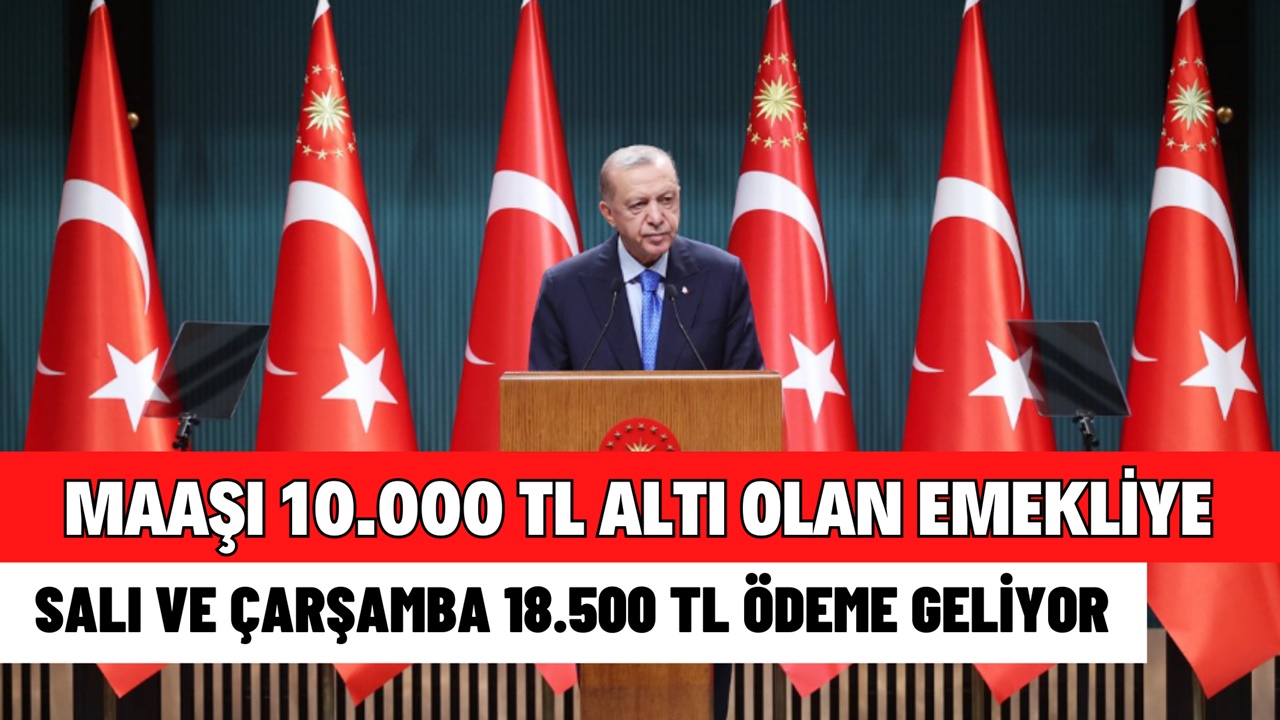 Maaşı 10.000 TL altı olan tüm emeklilere müjde geldi! Salı ve Çarşamba 10.00’da IBAN'dan 18.500 TL ödeme