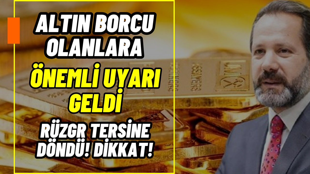 Altın borcu olanlara kritik uyarı! Resmen kıyamet kopacak, rüzgar tersine dönüyor.