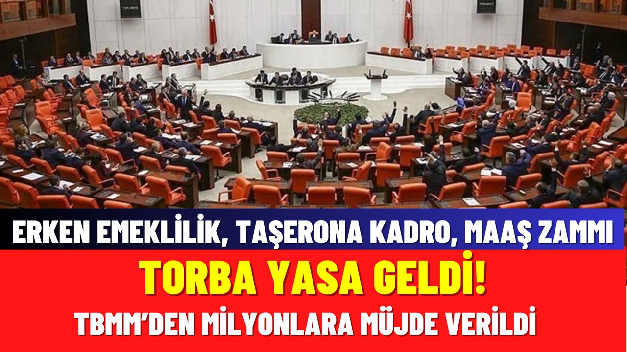 2. Torba Yasa geliyor! 80 madde ayyuka çıktı, emekli zammı, ehliyet affı, bağ-kur prim affı ve daha fazlası!