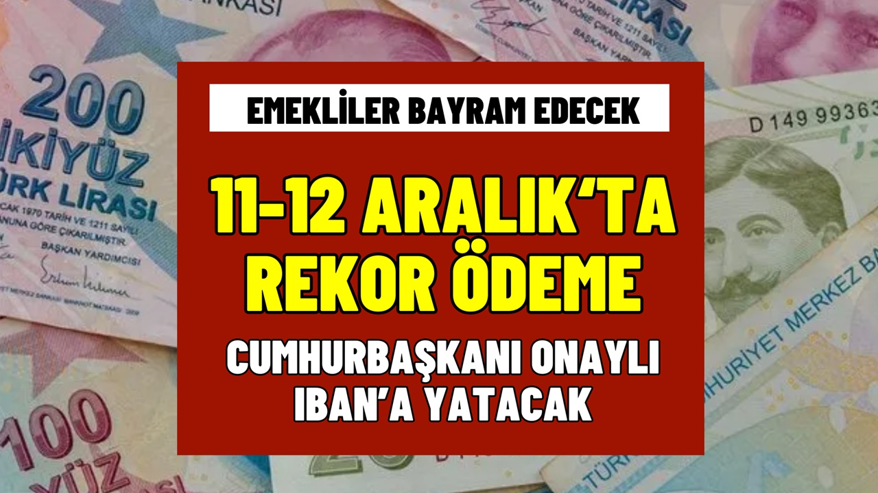 11-12 Aralık'ta emekli bayram edecek! 3 banka ödemeleri arşa çıkardı