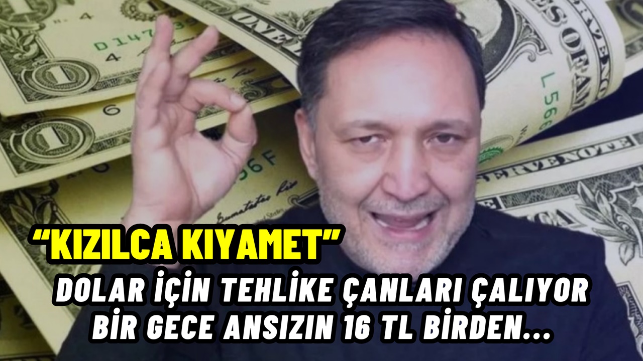 Dolarda kızılca kıyamet kopacak! 1 Dolar bir gecede ansızın 16 TL birden yükselecek