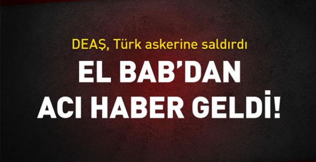 El Bab'da 4 Şehit askerlerin isimleri bekleniyor