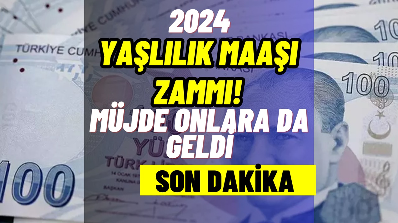 2024 YAŞLILIK maaşına okkalı zam! Yeni maaşlar hesaplandı