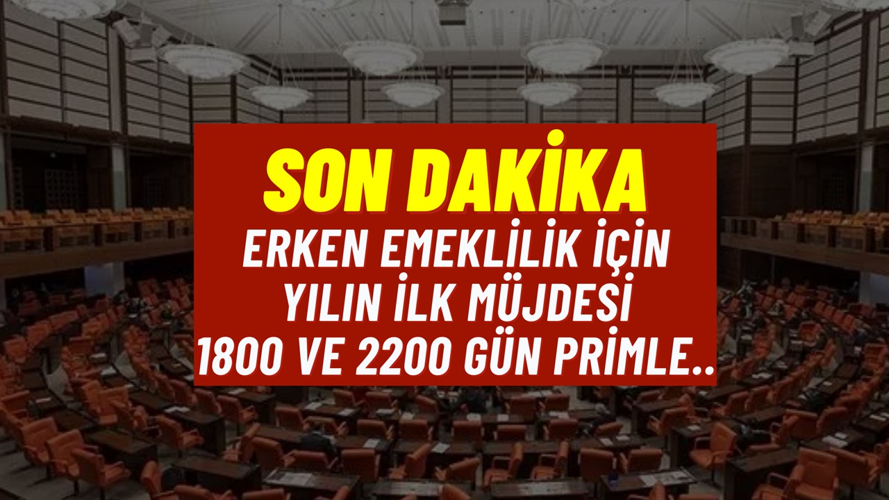 Erken Emeklilik Hesabı Sil Baştan! 1800 İla 2200 Gün Primi Olanlara Müjde Verildi