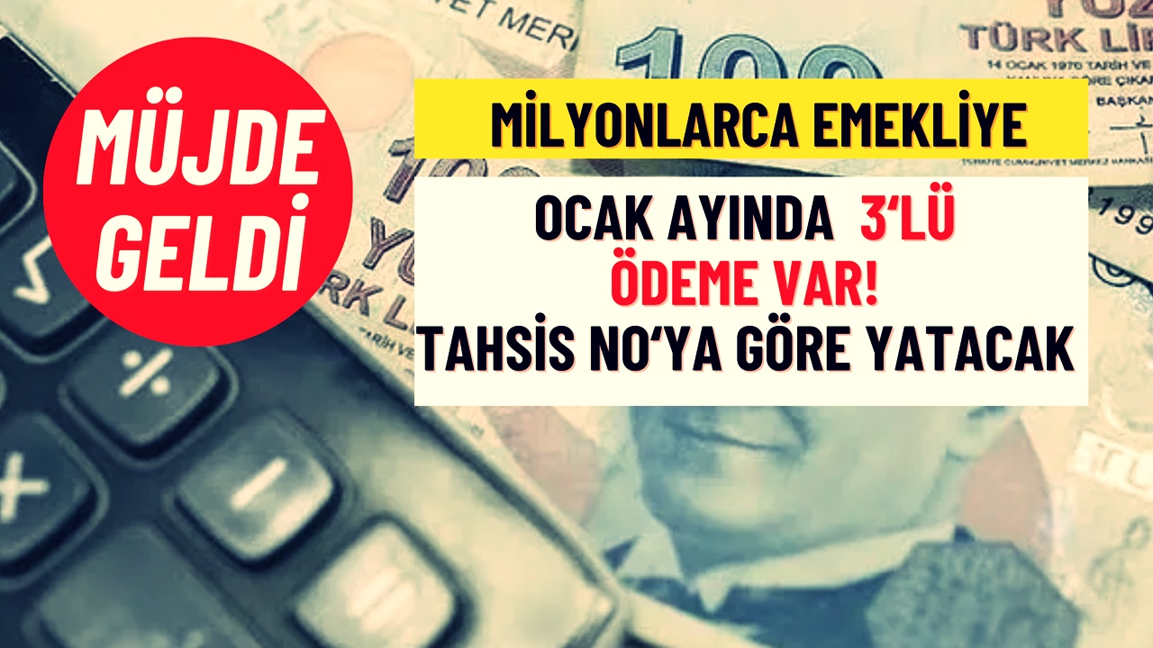 Emekli Ocak'ta 3'lü Ödeme ile Turnayı Gözünden Vurdu