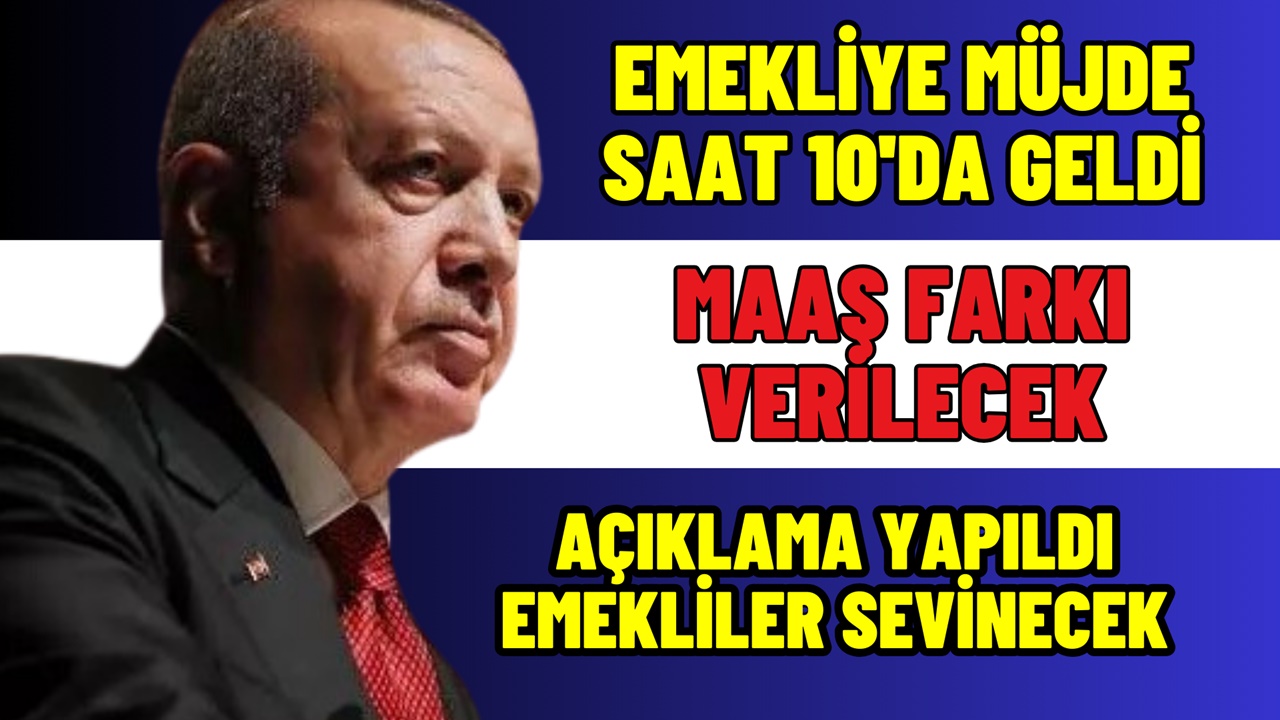 15 Milyon Emekliye Müjde Sabah Saat 10.00'da Geldi! Maaş Farkı Ödemesi Yapılacak