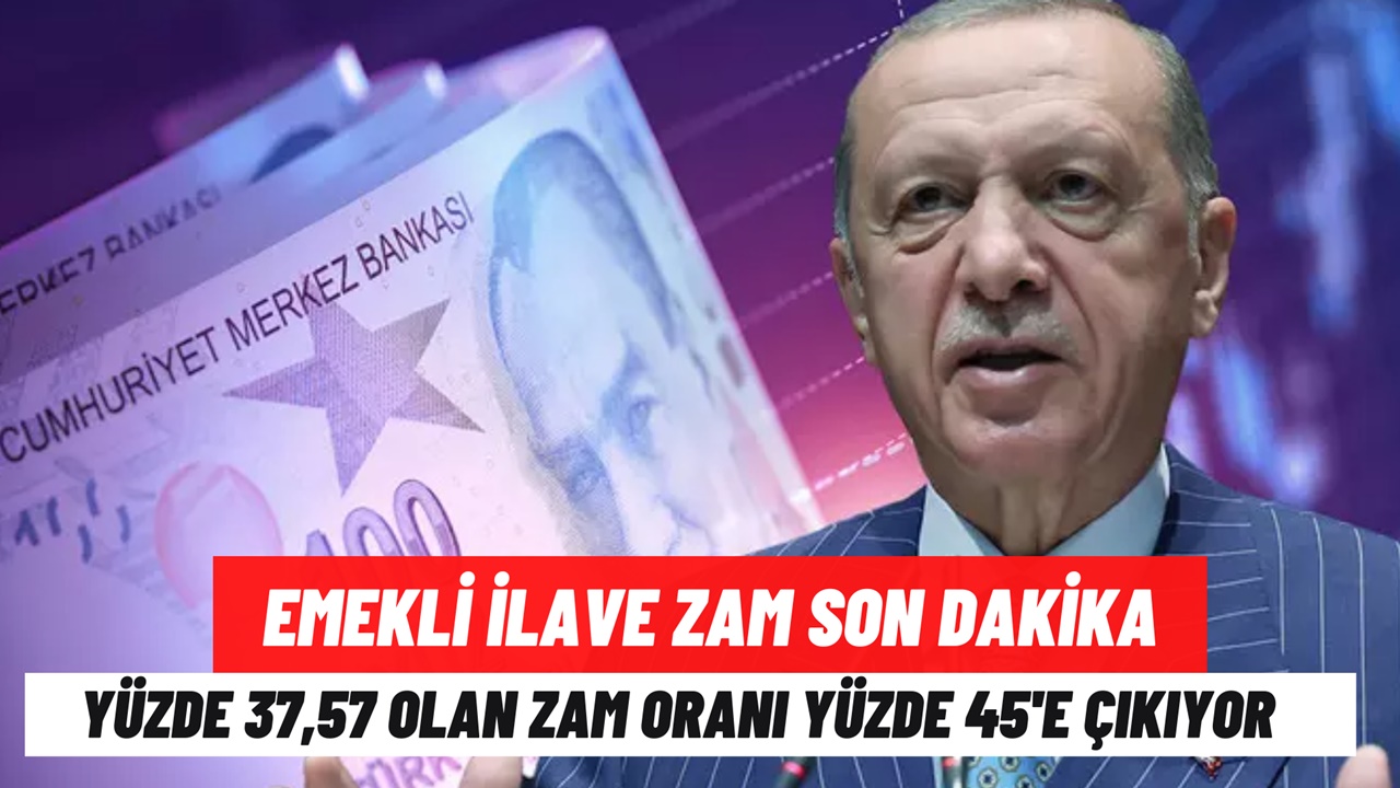 Emekliye Müjde! SSK Ve Bağ-Kur Emeklisi Zam Oranı Yüzde 45'e Yükseliyor