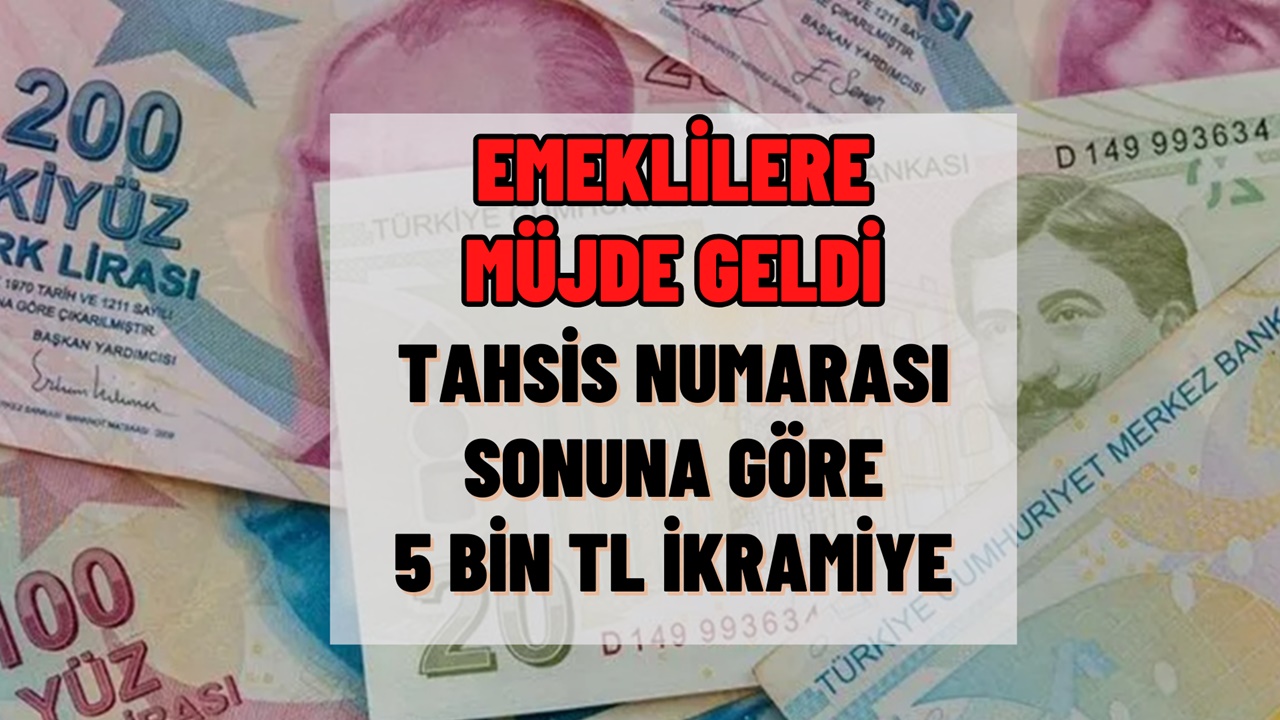 Emekli Tahsis Numarası ile 5 Bin TL Ödeme Ve İkramiye Jesti Az Evvel Açıklandı