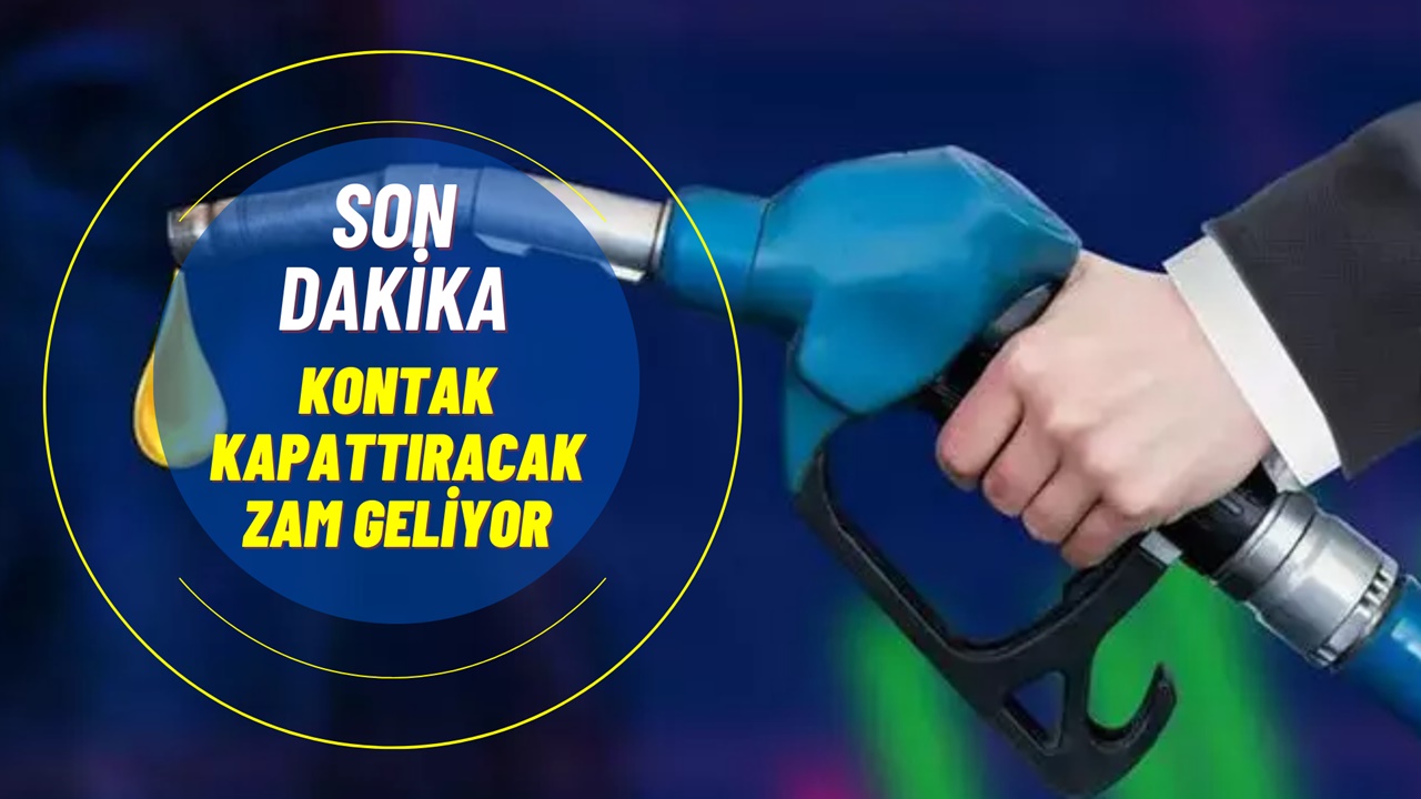 Araç sahiplerine kontak kapattıracak ZAM GELİYOR! Benzin, motorin ve LPG fiyatları uçuyor