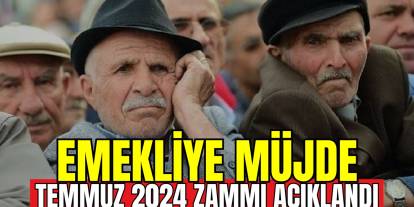 4A, 4B Ve 4C Emeklisinin TEMMUZ 2024 ZAMMI Belli Oldu