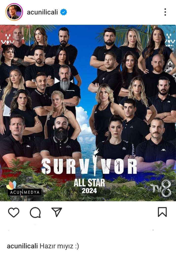 2024 Survivor Yarismacilari Acun Ilicali Survivor All Star In Baslayacagi Tarihi Acikladi 